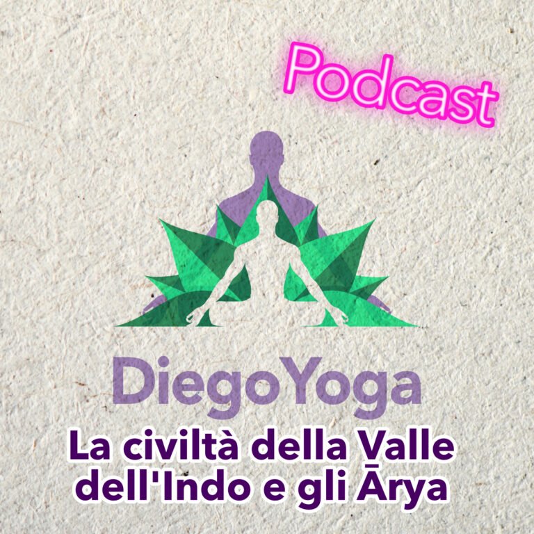 Storie di Yoga ep.001 – La civiltà della Valle dell’Indo e gli Ārya